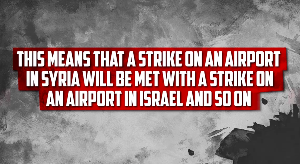 High-ranking Syrian official: This means that a strike on an airport in Syria will be met with a strike on an airport in Israel and so on.