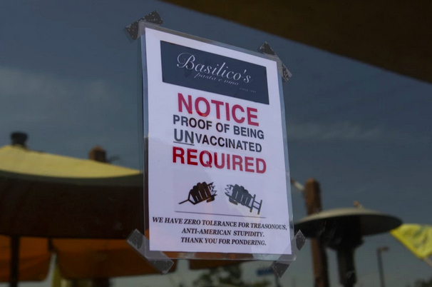 Basilico's: 'Proof of being unvaccinated is required for entry.'