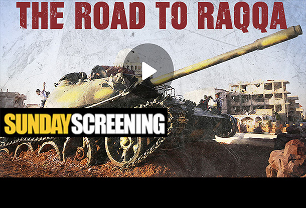 SUNDAY SCREENING: 'The Road To Raqqa' (2023)