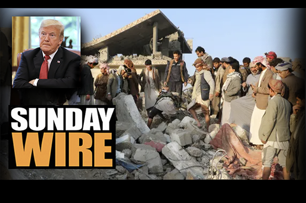 SUNDAY WIRE EP 539 – Trump and Israel’s War on Yemen – Patrick Henningsen and guests