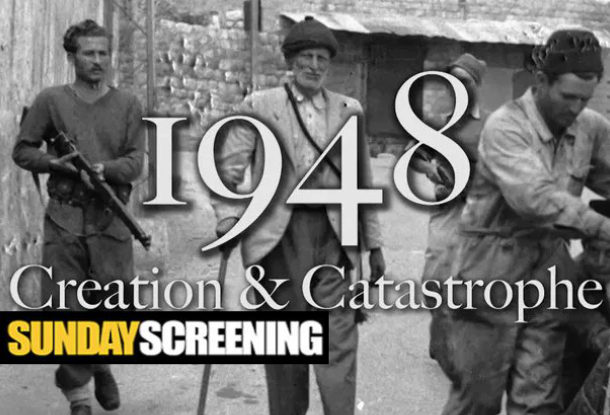 Sunday Screening: 1948: Creation & Catastrophe (2024)