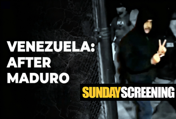 SUNDAY SCREENING – After Maduro (2026)