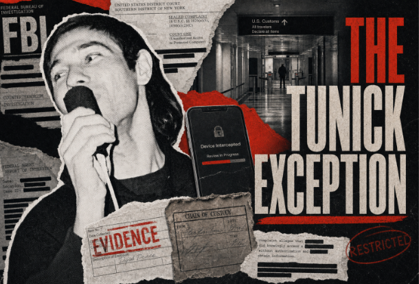 The Tunick Exception: When the FBI Put Constitutional Rights on Hold at the Border