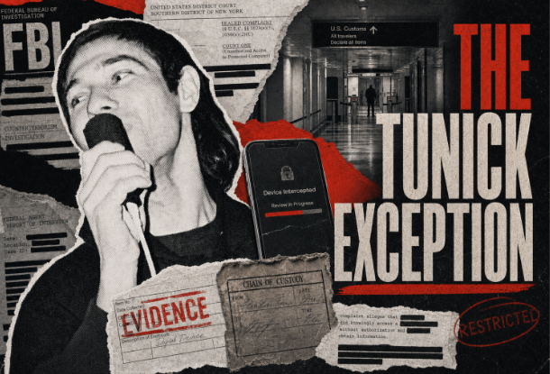 The Tunick Exception: When the FBI Put Constitutional Rights on Hold at the Border