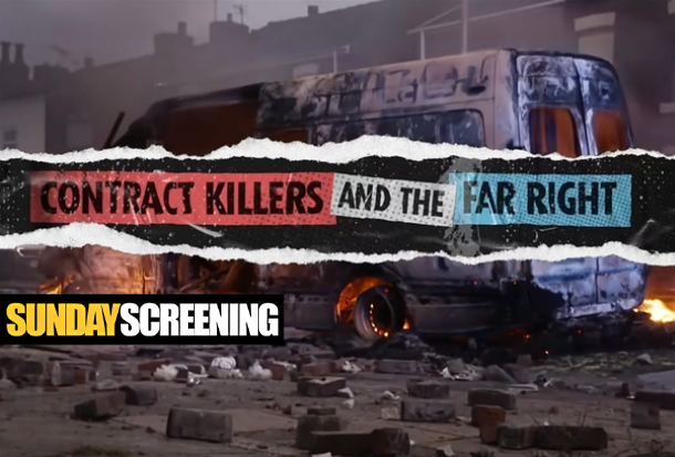 SUNDAY SCREENING – Contract Killers and the Far Right (2026)